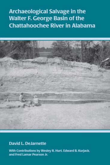 Archaeological Salvage in the Walter F. George Basin of the Chattahoochee River