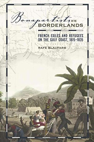 Bonapartists in the Borderlands