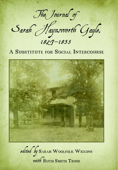 The Journal of Sarah Haynsworth Gayle, 1827-1835