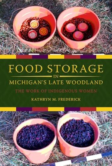 Food Storage in Michigan's Late Woodland