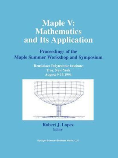 Maple V: Mathematics and its Applications