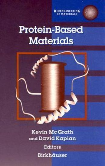 Protein-Based Materials
