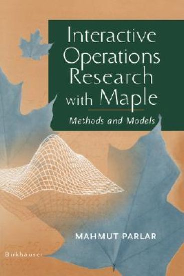 Interactive Operations Research with Maple