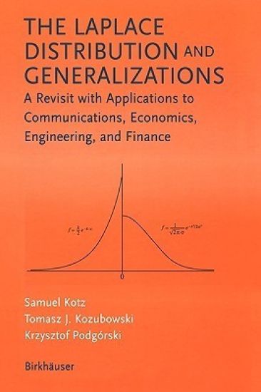 The Laplace Distribution and Generalizations