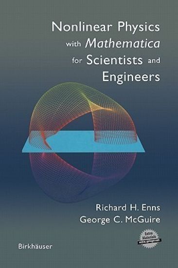 Nonlinear Physics with Mathematica for Scientists and Engineers