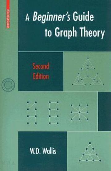 A Beginner's Guide to Graph Theory