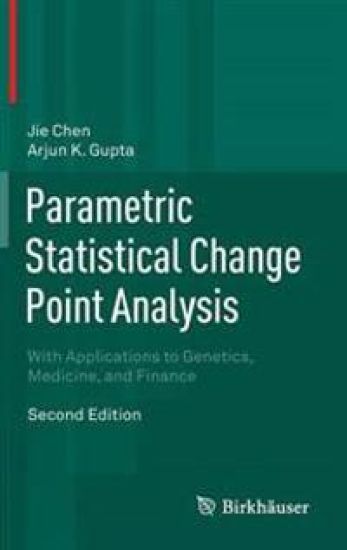 Parametric Statistical Change Point Analysis