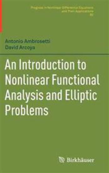 An Introduction to Nonlinear Functional Analysis and Elliptic Problems