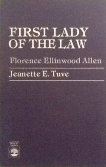First Lady of the Law, Florence Ellinwood Allen