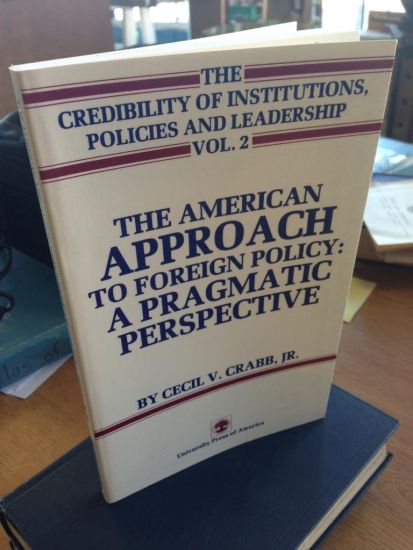 The American Approach to Foreign Policy