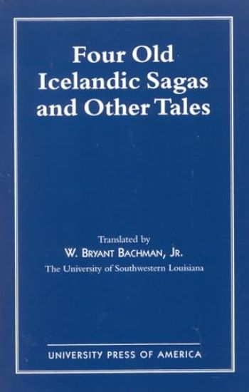Four Old Icelandic Sagas and Other Tales