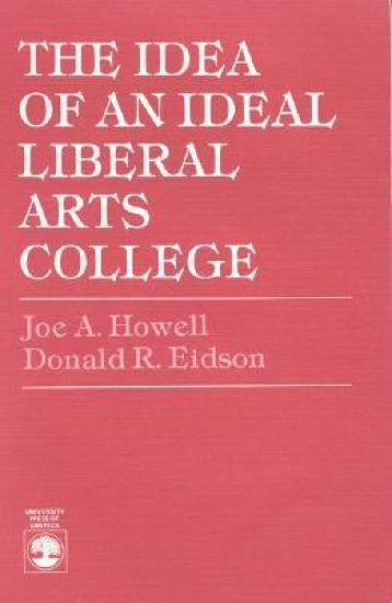 The Idea of an Ideal Liberal Arts College