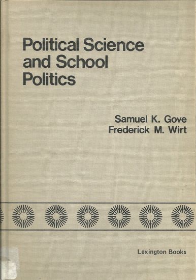 Political Science and School Politics