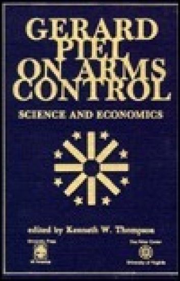 Gerard Piel on Arms Control