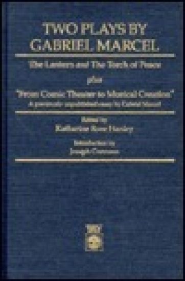 Two Plays by Gabriel Marcel