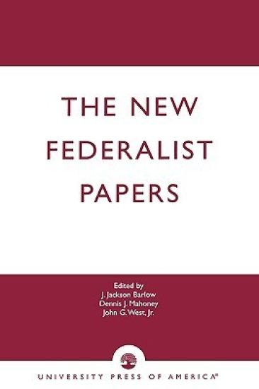 The New Federalist Papers