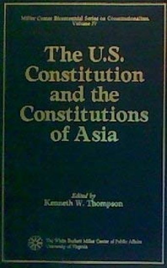 The U.S. Constitution and the Constitutions of Asia