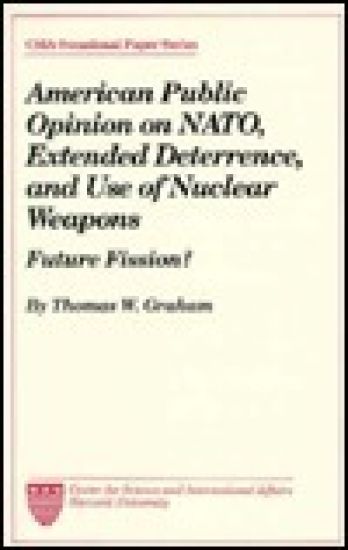 American Public Opinion on NATO, Extended Deterrence, and Use of Nuclear Weapons