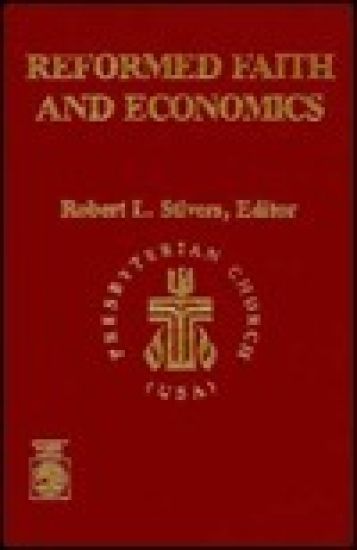 Reformed Faith and Economics