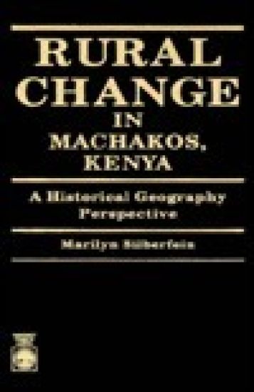 Rural Change in Machakos, Kenya