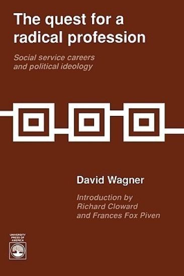 The Quest for a Radical Profession