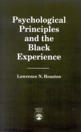 Psychological Principles and the Black Experience