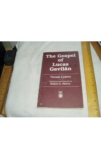 The Gospel of Lucas Gavilan