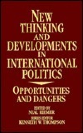 New Thinking and Developments in International Politics