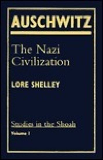 Auschwitz-The Nazi Civilization