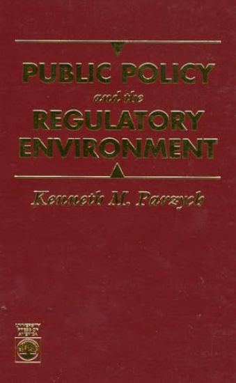 Public Policy and the Regulatory Environment