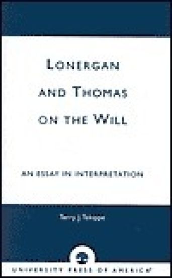 Lonergan and Thomas on the Will