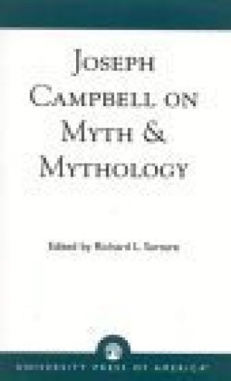 Joseph Campbell on Myth and Mythology