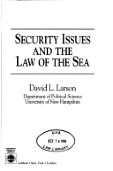 Security Issues and the Law of the Sea