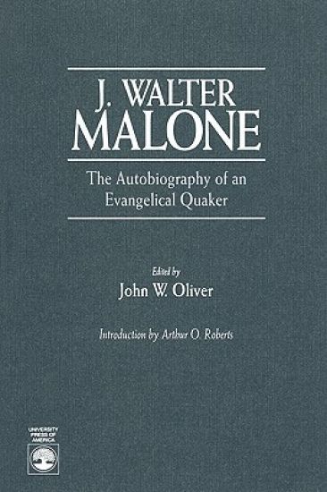 Autobiography of an Evangelical Quaker