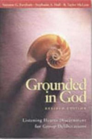 Grounded in God Revised Edition