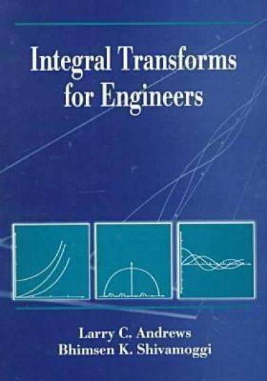 Integral Transforms for Engineers