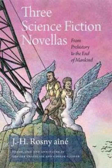 Three Science Fiction Novellas: From Prehistory to the End of Mankind