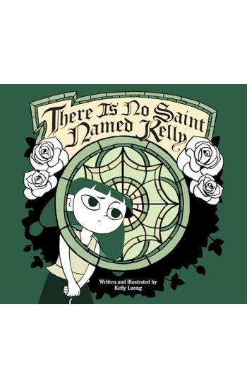 There Is No Saint Named Kelly
