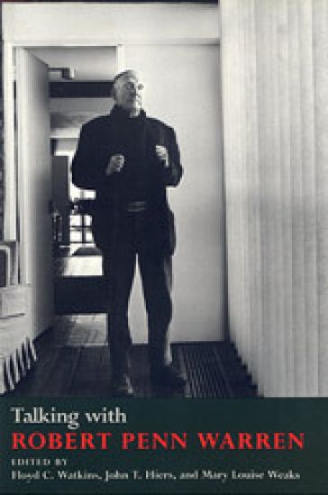 Talking with Robert Penn Warren