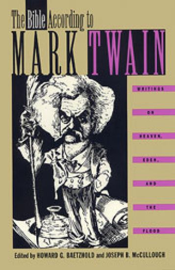 The Bible According to Mark Twain
