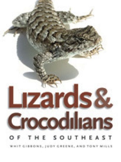 Lizards and Crocodilians of the Southeast