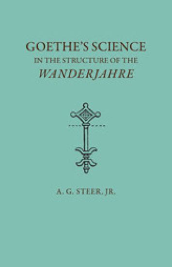 Goethe's Science in the Structure of the Wanderjahre