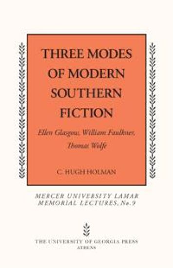Three Modes of Modern Southern Fiction