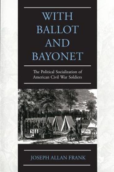 With Ballot and Bayonet