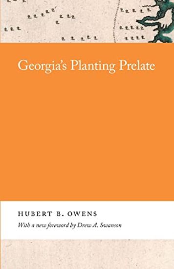 Georgia's Planting Prelate