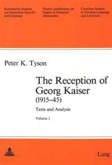The Reception of Georg Kaiser (1915-45)