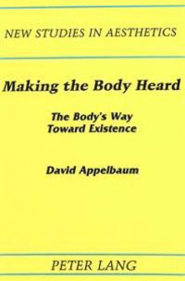 Making the Body Heard
