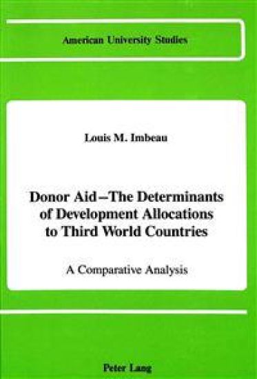 Donor Aid - The Determinants of Development Allocations to Third World Countries