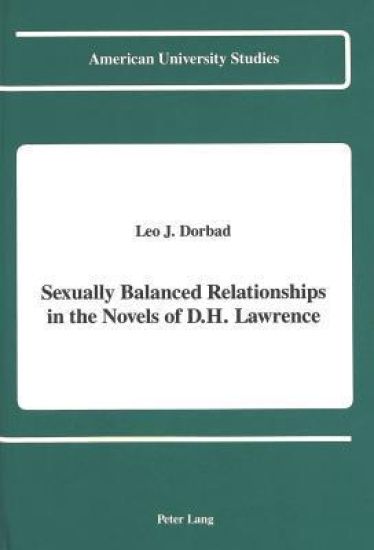 Sexually Balanced Relationships in the Novels of D.H. Lawrence