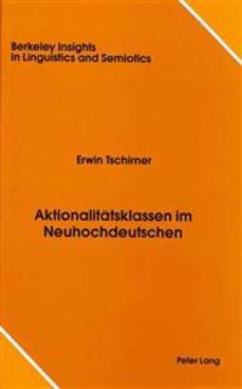 Aktionalitaetsklassen Im Neuhochdeutschen